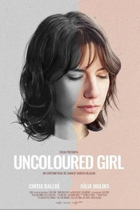 Постер фильма «Uncoloured Girl (2018)» — (1 из 1)
