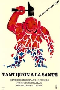 Tant qu'on a la santé (1966)