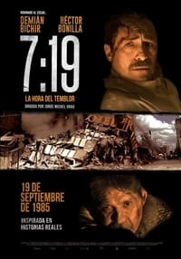 Poster de 7:19 La Hora del Temblor