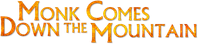 Логотип фильма «И сошёл монах с гор (2015)» — (1 из 9)
