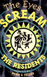 Poster de The Eyes Scream: A History of the Residents