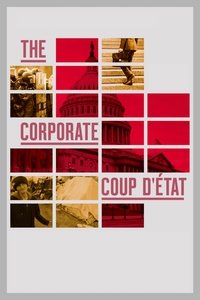 Poster de The Corporate Coup D'État