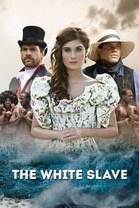 tv show poster The+White+Slave 2016