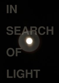 In Search of Light