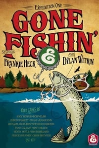 Expedition One: Gone Fishin' (2014)