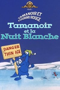 Tamanoir et la nuit blanche