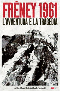 Frêney 1961 - L'avventura e la tragedia