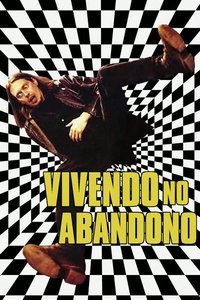 Imagem do Filme Vivendo no Abandono