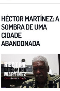Héctor Martínez: Una Sombra en la ciudad