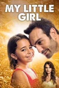tv show poster My+Little+Girl 2018