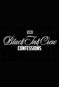 Poster de Black Ink Crew: Confessions