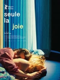 Seule la joie (2021)