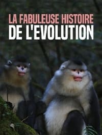 Poster de La Fabuleuse histoire de l‘évolution