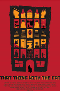 Poster de That Thing with the Cat