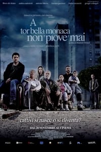 Poster de A Tor Bella Monaca non 'piove' mai