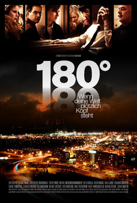 Постер фильма «180° – Когда мир вскружит голову (2010)» — (1 из 1)