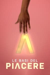 copertina serie tv Le+basi+del+piacere 2022