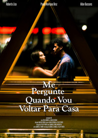 Imagem do Filme Me Pergunte Quando Vou Voltar Para Casa