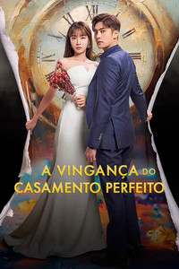 A Vingança do Casamento Perfeito