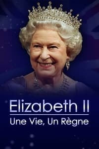 Elizabeth II : Une vie, un règne (2022)