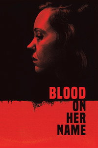 Постер фильма «Кровь на её имени (2019)» — (6 из 13)