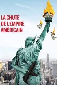Poster de La Chute de l'empire américain