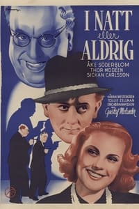 I natt - eller aldrig (1941)