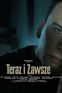 Teraz i zawsze (2008)