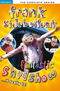 Frank Sidebottom's Fantastic Shed Show (1992)