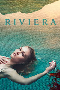 Постер сериала «Ривьера (2017-2020)» — (6 из 21)