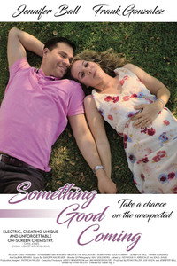 Постер фильма «Something Good Coming (2022)» — (6 из 11)