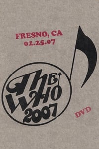 The Who: Fresno 2/25/2007 (2007)