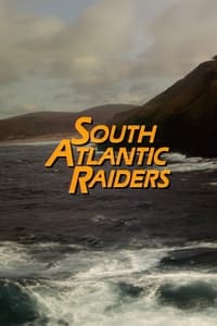 Poster de South Atlantic Raiders: Part 1