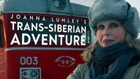 «Joanna Lumley's Trans-Siberian Adventure (2015)» — обои к сериалу #4