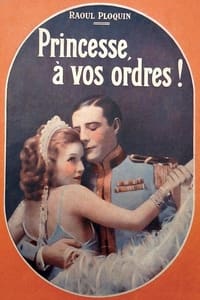 Princesse, à vos ordres!