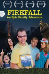 Постер фильма «Firefall: An Epic Family Adventure (2012)» — (2 из 4)