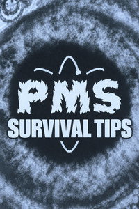 PMS Survival Tips (2005) poster