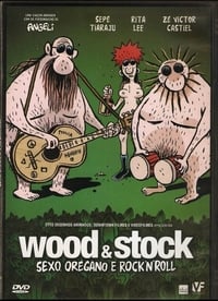 Poster de Wood & Stock: Sexo, Orégano e Rock'n'Roll