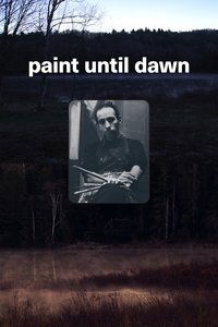 Paint Until Dawn: a documentary on art in the life of James Gahagan (2020)