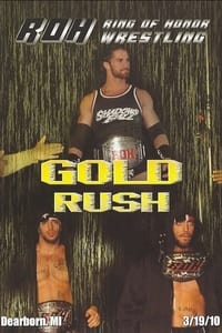 ROH: Gold Rush (2010)