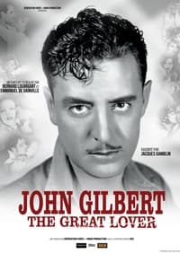 John Gilbert the Great Lover (2022)