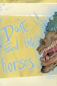 Imagem do Filme Don't Feed the Horses