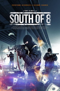 Постер фильма «South of 8 (2016)» — (5 из 9)