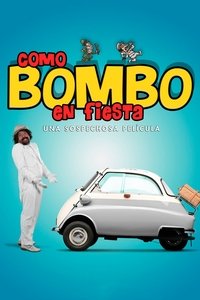 Como Bombo en fiesta (2016)