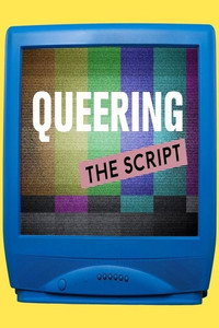 Постер к фильму Queering the Script (2019)