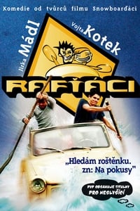 Les rafteurs (2006)