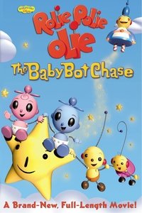 Poster de Rolie Polie Olie: The Baby Bot Chase