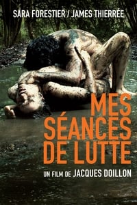 Mes séances de lutte (2013)