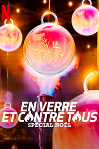 En verre et contre tous : Spécial Noël (2021)