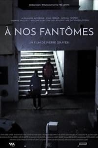 À nos fantômes (2022)